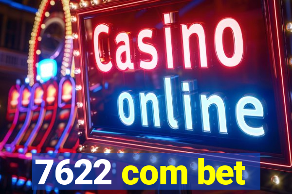 7622 com bet